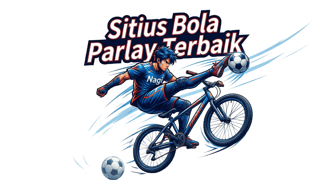 SITU BOLA PARLAY TERBAIK
